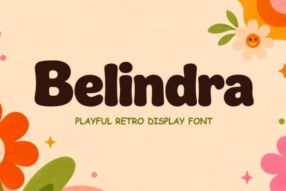 Belindra: A Playful Retro Display Font That Stands Out in Fast-Scrolling Feeds