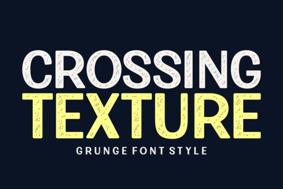 Crossing Texture: A Vintage Display Font for Modern Web Design