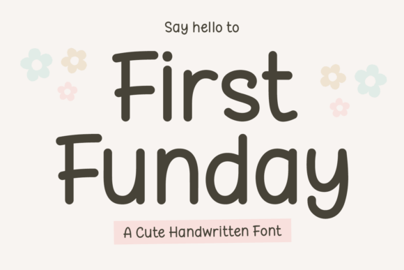 First Funday: A Playful Display Font for Craft Sellers
