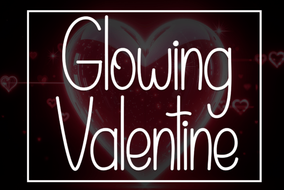 Glowing Valentine: A Playful Handwritten Display Font