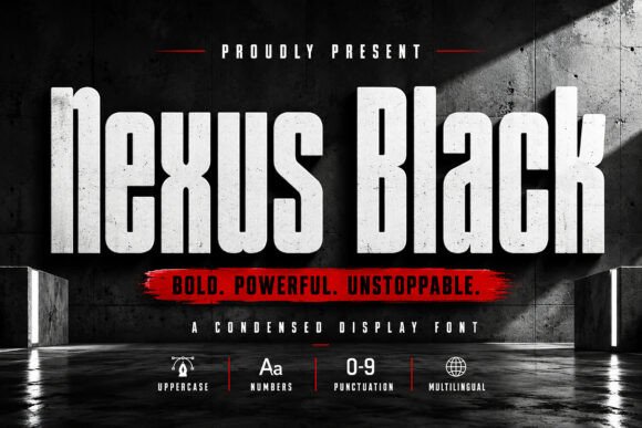 Nexus Black: A Bold Condensed Display Font for Campaign Impact