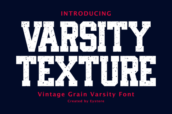 Varsity Texture: A Bold Display Font for Campaign Creatives